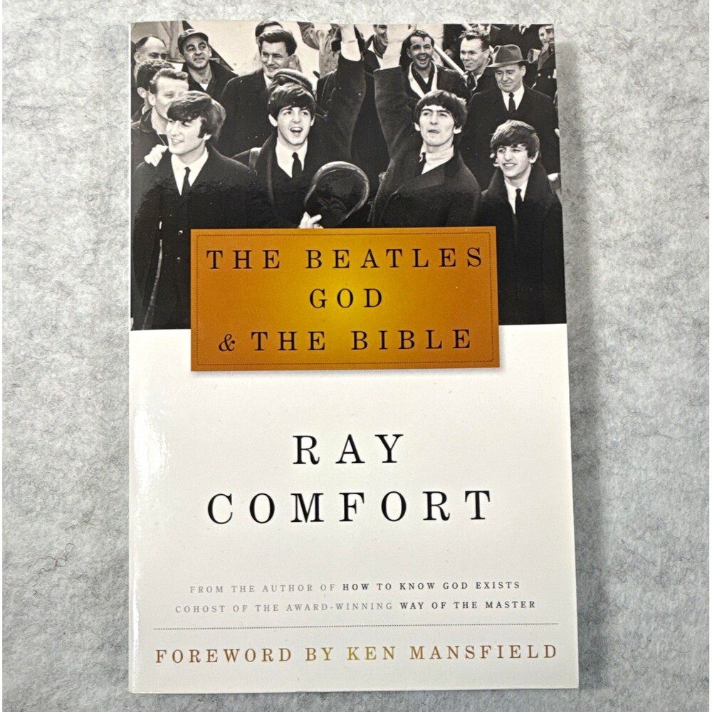 The Beatles, God & the Bible Ray Comfort PB Living Waters 2012 Foreword